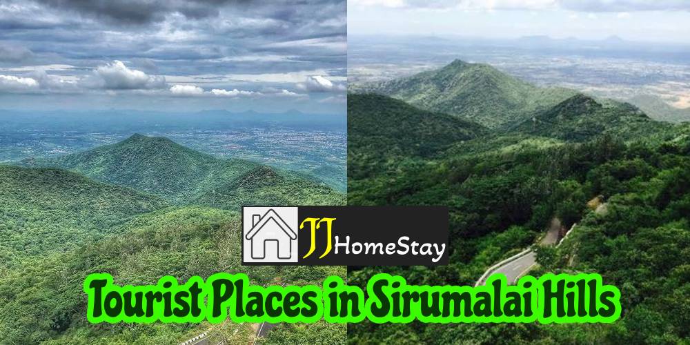 Tourist Places in Sirumalai Hills